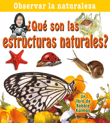 ¿Qué Son Las Estructuras Naturales? (What Are N... [Spanish] 077878701X Book Cover