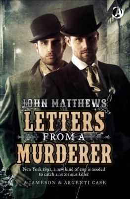 Letters From a Murderer: The First Jameson & Ar... 1909223379 Book Cover