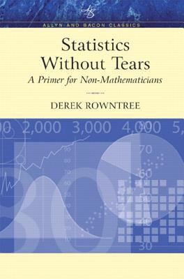 Statistics Without Tears: A Primer for Non-Math... 0205395090 Book Cover