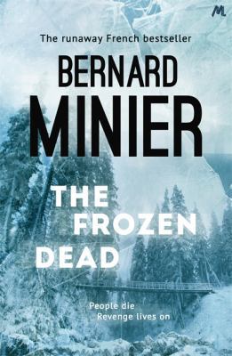 The Frozen Dead (Commandant Servaz) 1444732250 Book Cover