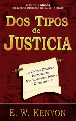 DOS Tipos de Justicia [Spanish] B07F2K446S Book Cover