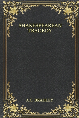 Shakespearean Tragedy B08MVZ4VG3 Book Cover