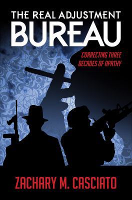 The Real Adjustment Bureau 1625108265 Book Cover