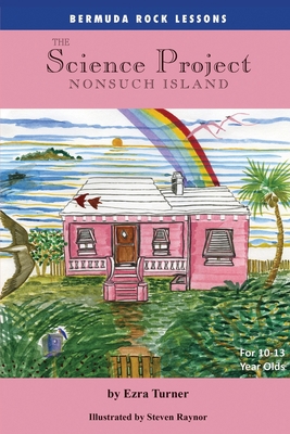 The Science Project: Nonsuch Island 1926609018 Book Cover