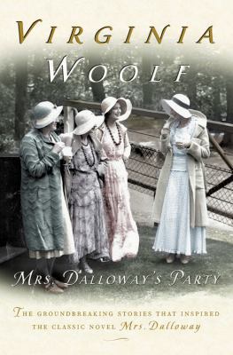 Mrs. Dalloway's Party, a Short Story Sequence: ... 0156029324 Book Cover