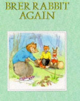 Brer Rabbit Again (Brer Rabbit's Adventures) 0861636910 Book Cover