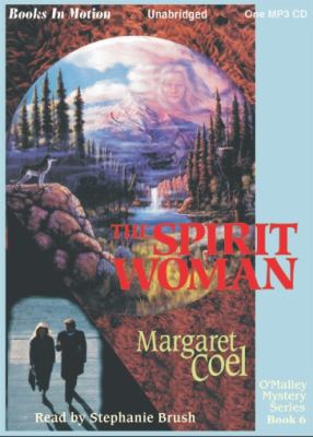 The Spirit Woman by Margaret Coel (Father O'Mal... 1581161387 Book Cover