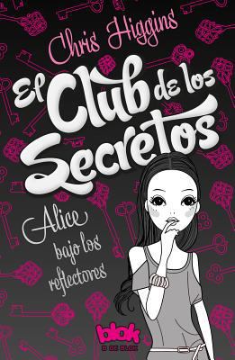 El club de los secretos / The Secrets Club: Ali... [Spanish] 6074805466 Book Cover