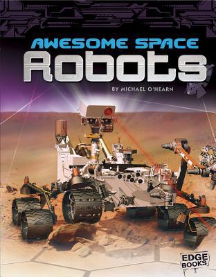 Awesome Space Robots 1429699183 Book Cover