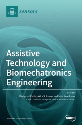 Assistive Technology and Biomechatronics Engine... 3036564136 Book Cover