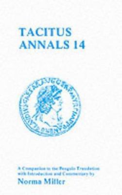 Tacitus: Annals XIV: A Companion to the Penguin... 0862922380 Book Cover
