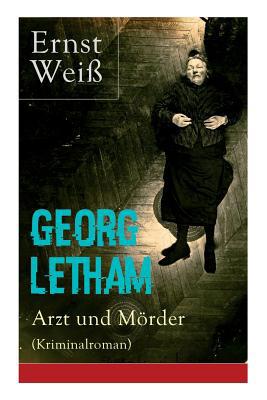 Georg Letham - Arzt und Mörder (Kriminalroman) [German] 8027318254 Book Cover