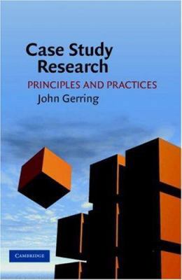Case Study Research: Principles and Practices 0521676568 Book Cover