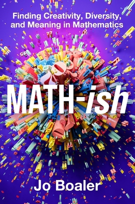 Math-Ish: Finding Creativity, Diversity, and Me... 0063340801 Book Cover