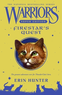 Warriors Super Edition: Firestar's Quest 0061131644 Book Cover