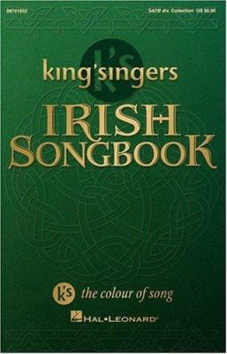 King's Singers Irish Songbook (Collection) 0634001868 Book Cover