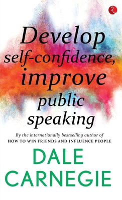 Develop Self-Confidence, Improve Public Speaking 8129140160 Book Cover