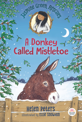 Jasmine Green Rescues: A Donkey Called Mistletoe 1536222461 Book Cover