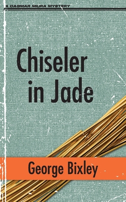 Chiseler in Jade 1956744428 Book Cover