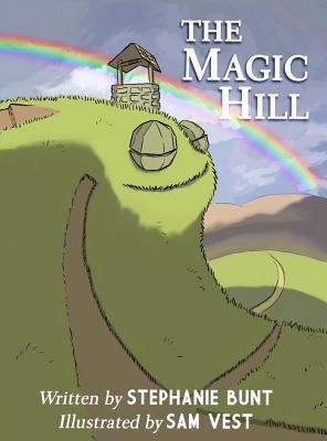 The Magic Hill 0692085041 Book Cover