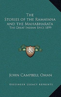 The Stories of the Ramayana and the Mahabharata... 1163213381 Book Cover