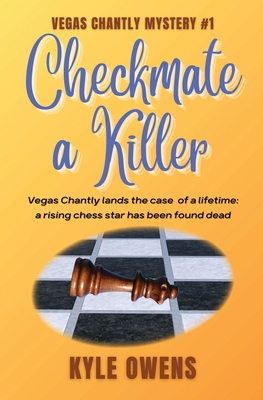 Checkmate a Killer, Vegas Chantly Mystery #1 195046444X Book Cover