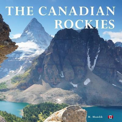 The Canadian Rockies 1490582479 Book Cover