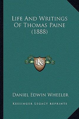 Life And Writings Of Thomas Paine (1888) 1164100343 Book Cover