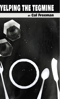 Yelping the Tegmine B0D8FG3W5F Book Cover