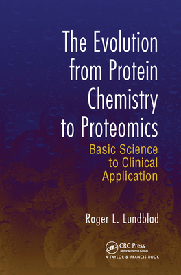 The Evolution from Protein Chemistry to Proteom... 0367453991 Book Cover