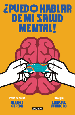 ¿Puedo Hablar de Mi Salud Mental! / Can I Talk ... [Spanish] 8403523114 Book Cover
