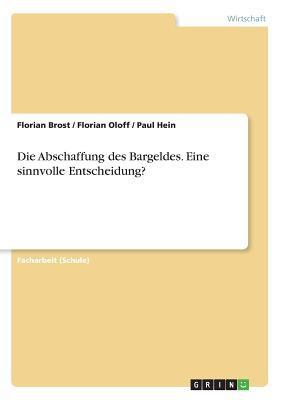 Die Abschaffung des Bargeldes. Eine sinnvolle E... [German] 3668666806 Book Cover