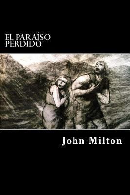 El Paraiso Perdido (Spanish Edition) [Spanish] 1539636186 Book Cover