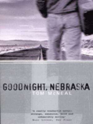 Goodnight, Nebraska 0552997854 Book Cover