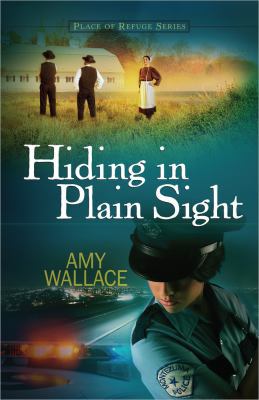 Hiding in Plain Sight (Place of Refuge Series) 0736947310 Book Cover