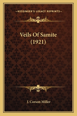 Veils Of Samite (1921) 1163892246 Book Cover