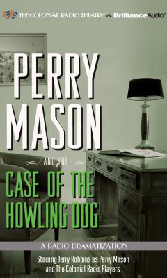 Perry Mason and the Case of the Howling Dog: A ... 1455821977 Book Cover