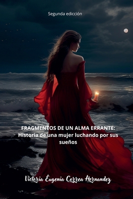 Fragmentos de un alma errante. Historia de una ... [Spanish] B0DK4KLJNH Book Cover