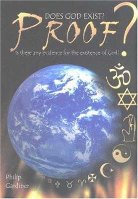 Proof? : Does God Exist? 1904126014 Book Cover