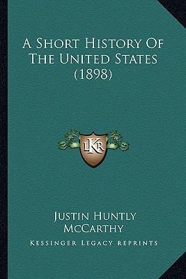 A Short History Of The United States (1898) 1163947687 Book Cover