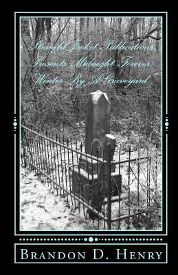 StraightJacket Publications Presents Midnight F... 1496090209 Book Cover