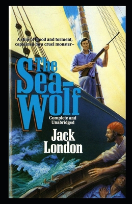 Paperback The Sea Wolf Illustrated Book