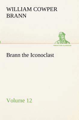 Brann the Iconoclast - Volume 12 3849173305 Book Cover