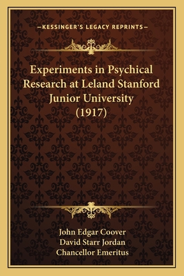 Experiments in Psychical Research at Leland Sta... 1166070670 Book Cover