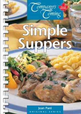 Simple Suppers 1897069146 Book Cover