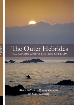 The Outer Hebrides: Sea Kayaking Around the Isl... 1906095094 Book Cover