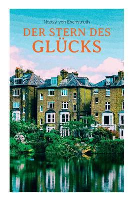 Der Stern des Glücks: Historischer Liebesroman [German] 8026887611 Book Cover