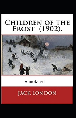 Paperback Children of the Frost Action ,Novel (Annotated) Book