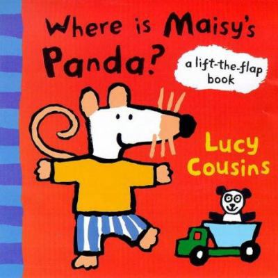 Where Is Maisy's Panda? : A Lift the Flap Book 0744569206 Book Cover