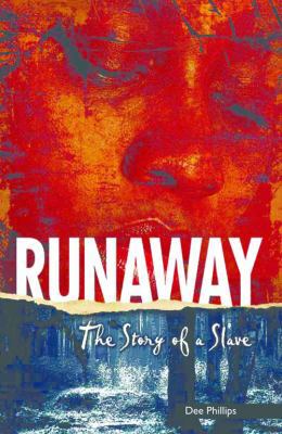 Runaway: The Story of a Slave 1622508785 Book Cover